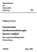 Intonatorische Interferenzerscheinungen Deutsch-Englisch by Wolfgang Grosser cover