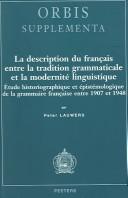 La description du français entre la tradition grammaticale et la modernité linguistique by Peter Lauwers cover