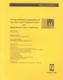 XI International Symposium on Gas Flow and Chemical Lasers and High-power Laser Conference, 25-30 August 1996, Heriot-Watt University, Edinburgh, UK