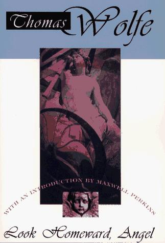 Look Homeward, Angel by Thomas Wolfe cover