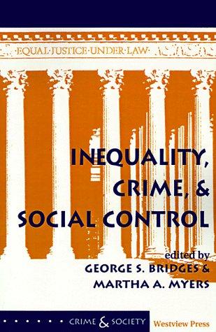 Inequality, crime, and social control