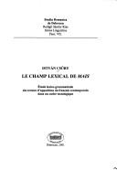 Le champ lexical de mais by Csüry, István. cover