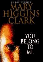 You belong to me
