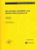 Microfluidics, bioMEMS, and medical microsystems III