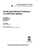 Fourth International Conference on Solid State Lighting by International Conference on Solid State Lighting (4th 2004 Denver, Colo.) cover