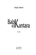Bab elkantara by Najia Abeer cover