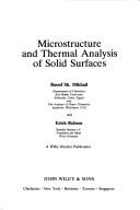 Microstructure and thermal analysis of solid surfaces