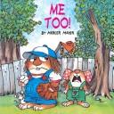 Me too! by Mercer Mayer cover