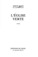L' église verte by Hervé Bazin cover