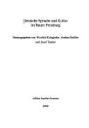 Deutsche Sprache und Kultur im Raum Pressburg by Wynfrid Kriegleder, Andrea Seidler, Jozef Tancer cover