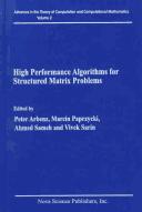 High performance algorithms for structured matrix problems