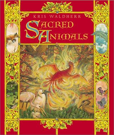 Sacred Animals by Kris Waldherr cover