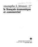 Le français économique et commercial by Mustapha K. Bénouis cover