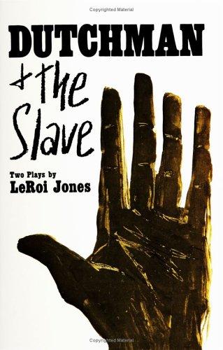 Dutchman and The Slave