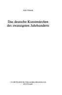 Das deutsche Kunstmärchen des zwanzigsten Jahrhunderts by Jens Tismar cover