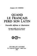 Quand le français perd son latin by Jacques Le Cornec cover