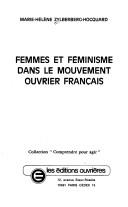 Femmes et féminisme dans le mouvement ouvrier français by Marie Hélène Zylberberg-Hocquard cover