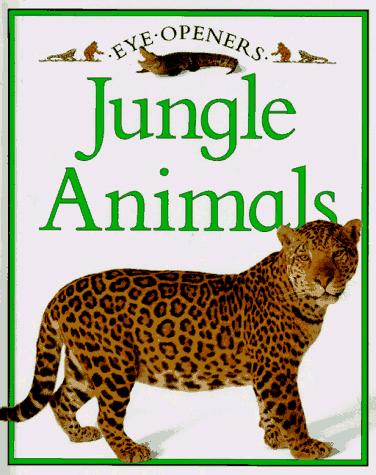 Jungle animals by Angela Royston, Various cover