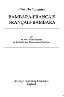 Petit dictionnaire bambara-francais, francais-bambara by Charles Bailleul cover
