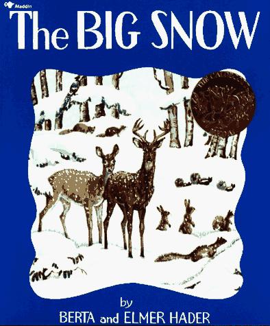 The Big Snow by Berta Hader, Elmer Hader cover