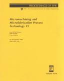 Micromachining and microfabrication process technology VI