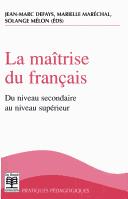 La maîtrise du français by Jean-Marc Defays cover