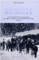 Les canadiens français du Michigan by Lamarre, Jean cover