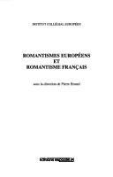 Romantismes européens et romantisme français by Pierre Brunel cover
