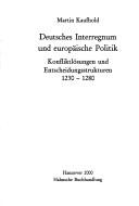 Deutsches Interregnum und europäische Politik by Martin Kaufhold cover