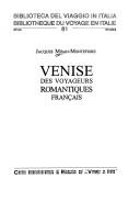 Venise des voyageurs romantiques français by Jacques Misan-Montefiore cover