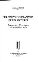 Les écrivains français et les Antilles by Régis Antoine cover