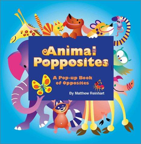 Animal popposites by Matthew Reinhart cover
