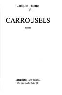 Carrousels by Jacques Henric cover