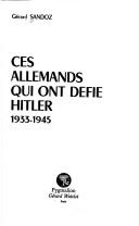 Ces Allemands qui ont défié Hitler