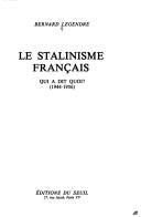 Le stalinisme français by Bernard Legendre cover