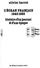L' Écran français, 1943-1953 by Olivier Barrot cover