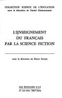 L'Enseignement du français par la science fiction by Ferran, Pierre cover