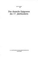 Das deutsche Epigramm des 17. Jahrhunderts by Jutta Weisz cover
