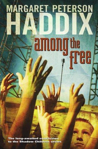 Among the Free (Shadow Children #7)