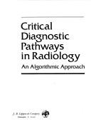 Critical diagnostic pathways in radiology