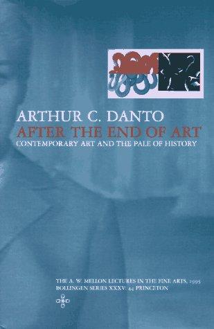 After the end of art by Arthur Coleman Danto cover