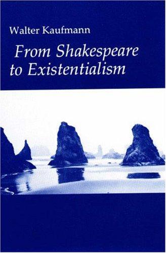 From Shakespeare to existentialism