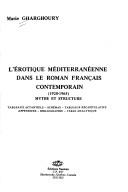 L' érotique méditerranéenne dans le roman français contemporain (1920-1965) by Marie Gharghoury cover