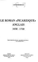 Le roman "picaresque" anglais, 1650-1730 by Louis Gondebeaud cover