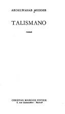Talismano by Abdelwahab Meddeb cover