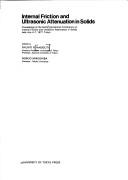 Internal friction and ultrasonic attenuation in solids