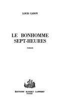 Le bonhomme Sept-heures by Louis Caron cover