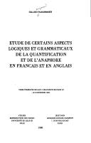 Étude de certains aspects logiques et grammaticaux de la quantification et de l'anaphore en français et en anglais