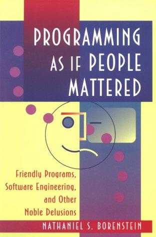 Programming as if people mattered