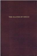 The slayer of souls